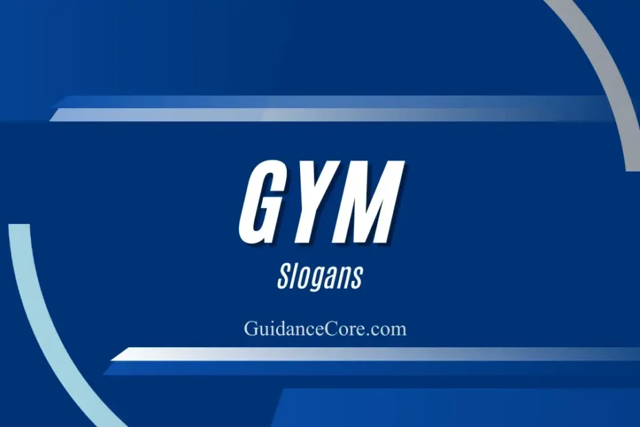 Gym Slogans Ideas