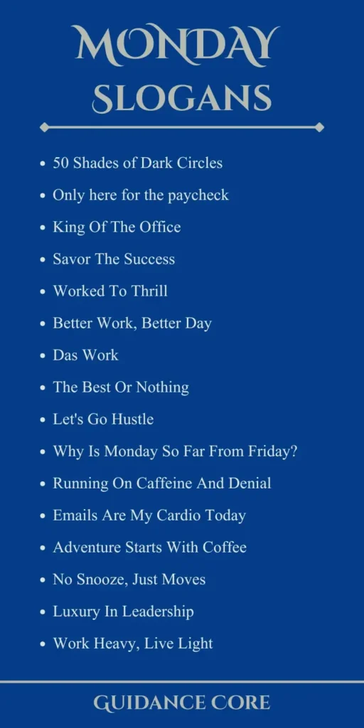 Slogans for Monday