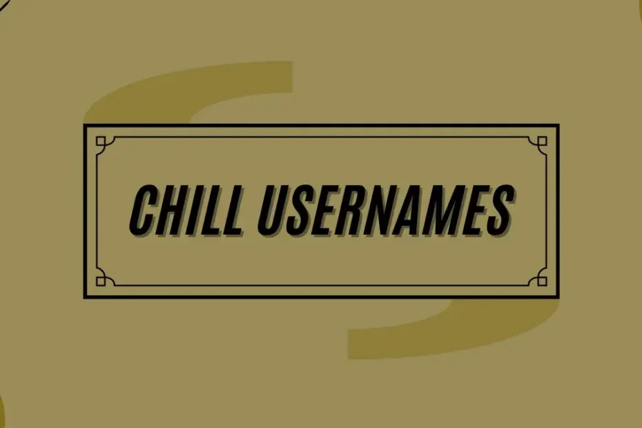 Chill Usernames with Your Name