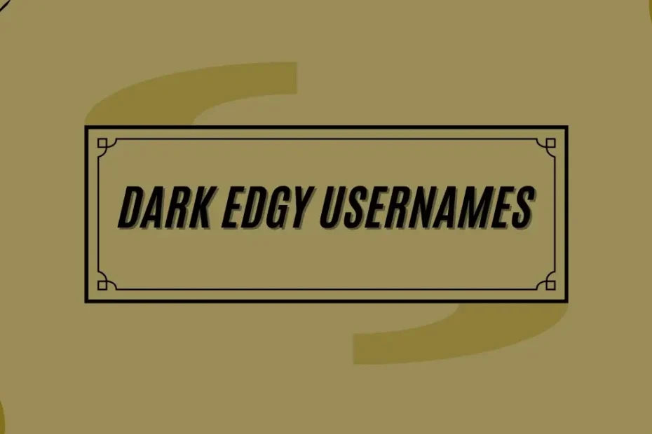 Dark Edgy Usernames for TikTok