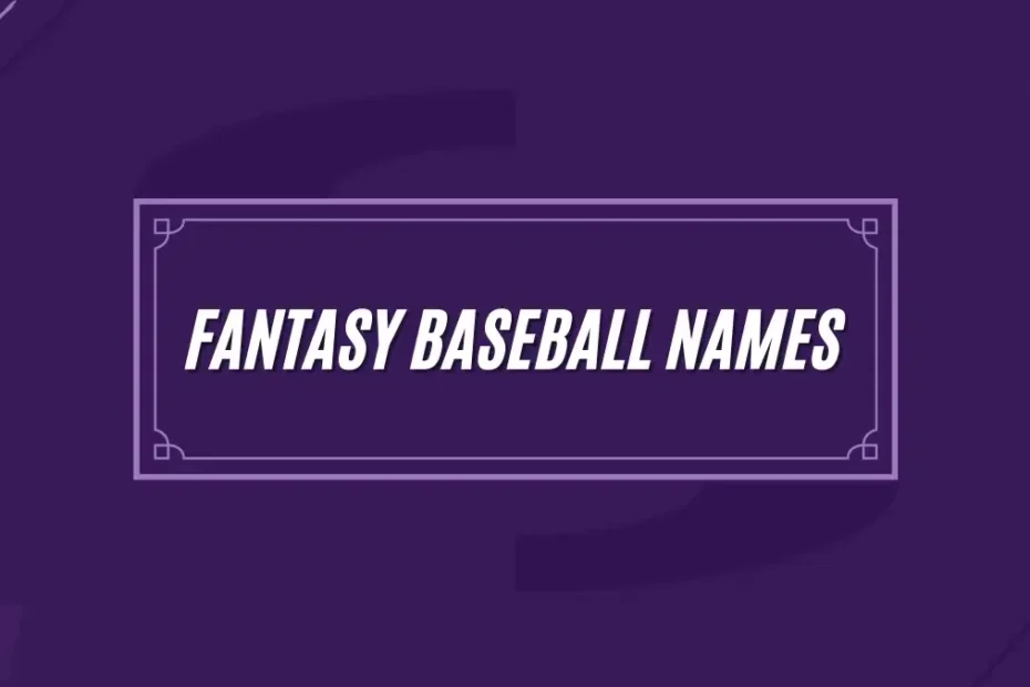 Names for Fantasy Baseball