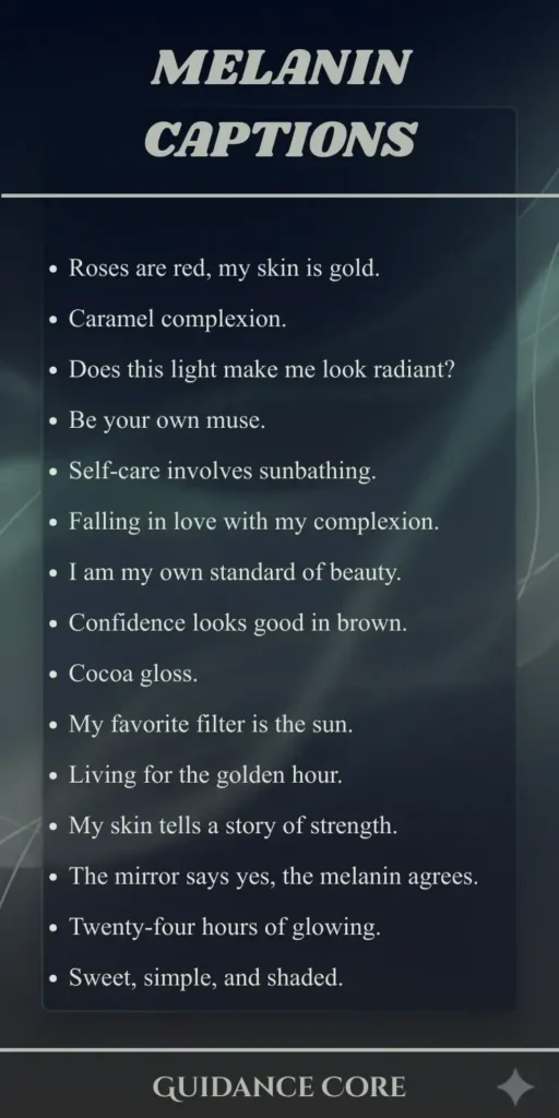 Melanin Captions