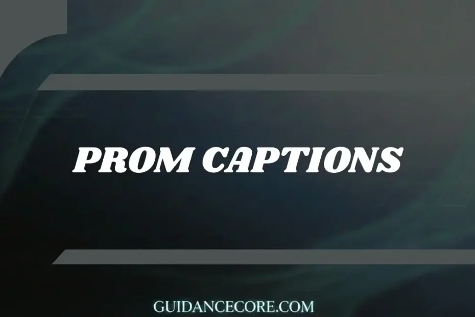 Prom Captions