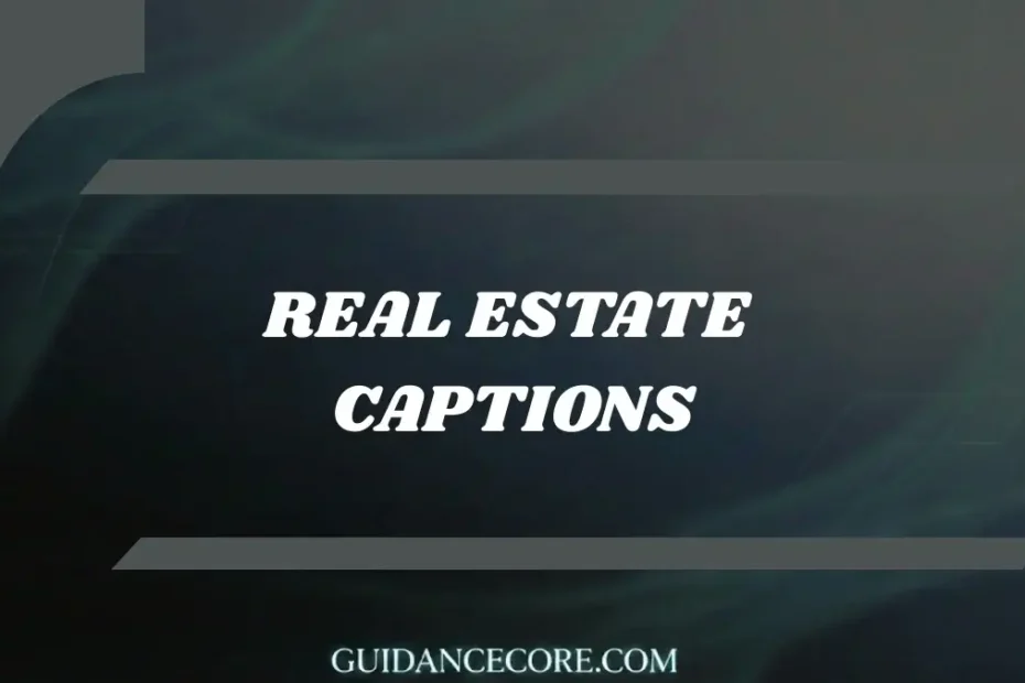 Captions for Real Estate