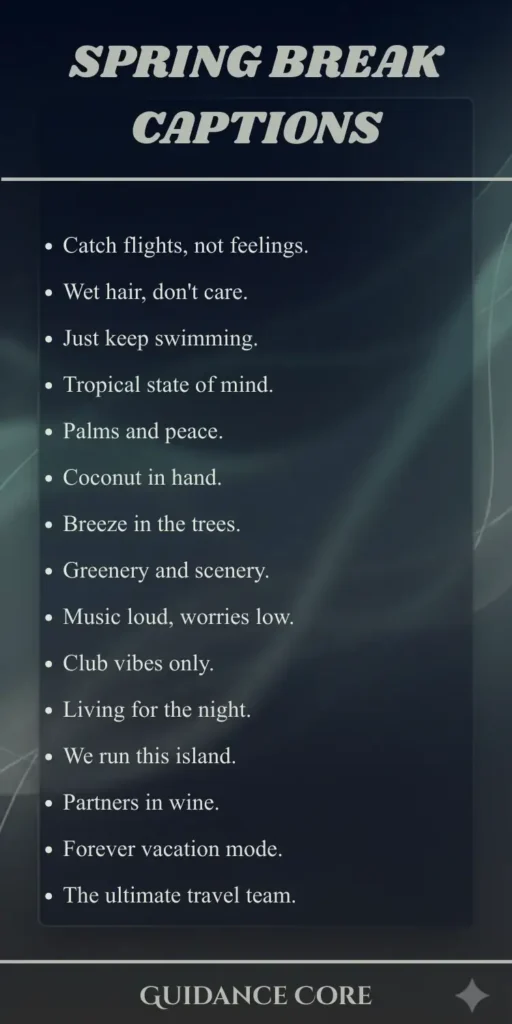 Spring Break Captions