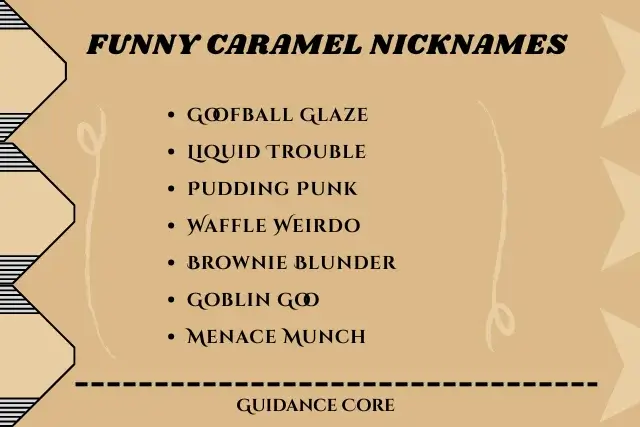 Funny Caramel Nicknames