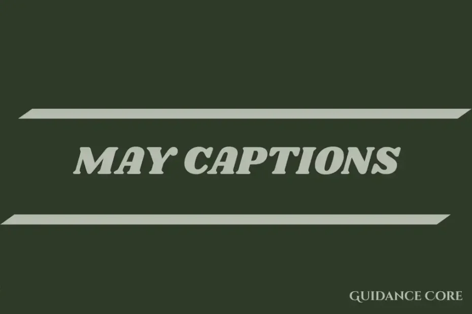 May Captions